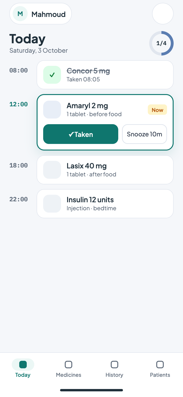 The app’s Today screen: today’s doses and the status of each